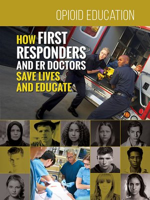 cover image of How First Responders and ER Doctors Save Lives and Educate